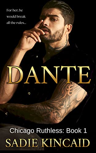 Dante (Chicago Ruthless Book 1)