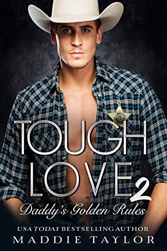 Daddy’s Golden Rules (Tough Love Book 2)