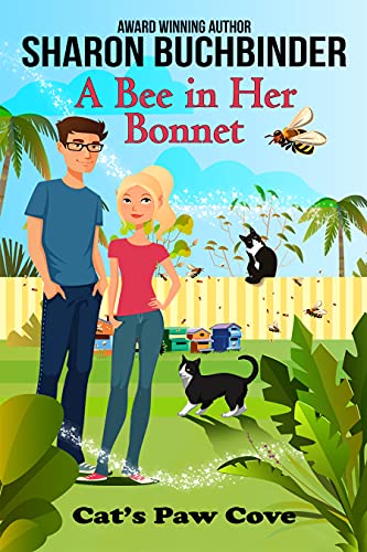 A Bee in Her Bonnet (Cat’s Paw Cove Book 24)