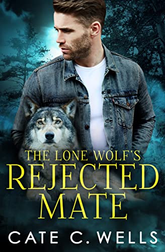 The Lone Wolf’s Rejected Mate (The Five Packs Book 3)
