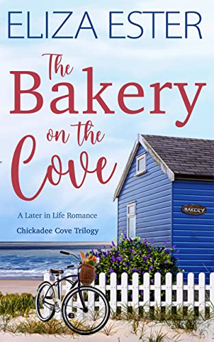 The Bakery on the Cove (Chickadee Cove Book 1)