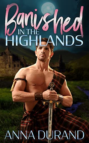 Banished in the Highlands