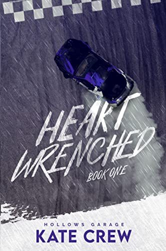 Heart Wrenched (Hollows Garage Book 1)
