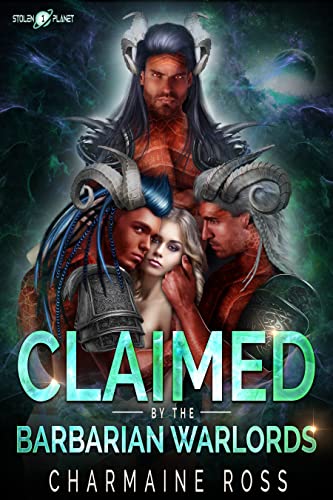 Claimed by the Barbarian Warlords (Stolen Planet Book 1)