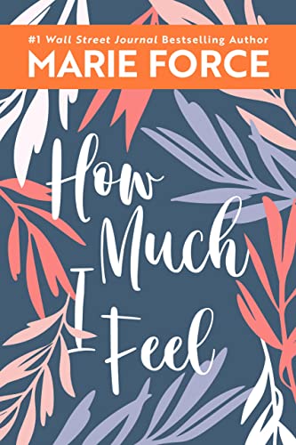 How Much I Feel (Miami Nights Book 1)