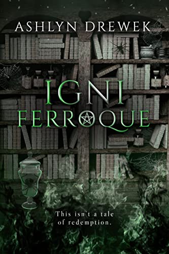 Igni Ferroque (Tennebrose Book 2)