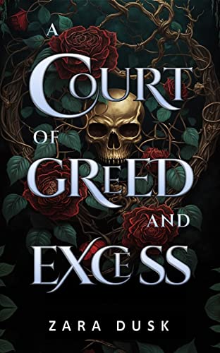 A Court of Greed and Excess (Royal Fae of Arathay Book 1)
