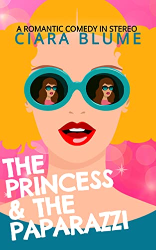 The Princess and the Paparazzi (Lit Lovers Series)