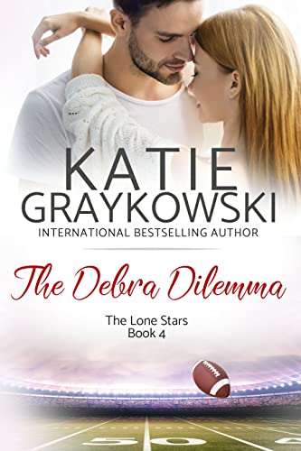 The Debra Dilemma (The Lone Stars Book 4)