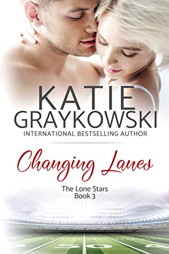Changing Lanes (The Lone Stars Book 3)