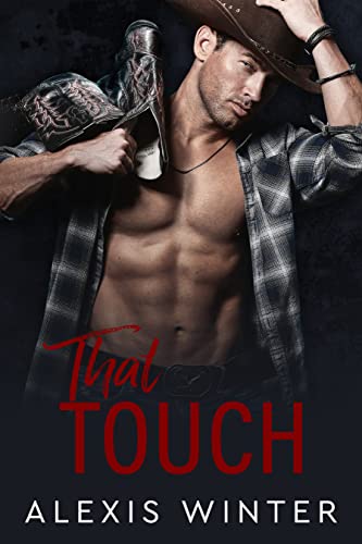 That Touch (The Slade Brothers Second Generation Book 3)