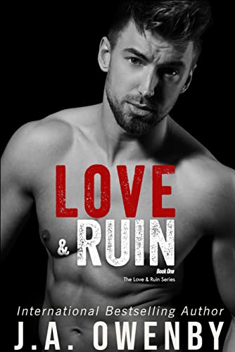 Love & Ruin (The Love & Ruin Series Book 1)