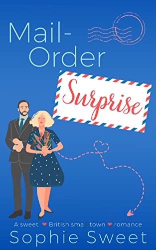 Mail-Order Surprise (Brits in Love Book 1)