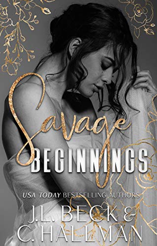 Savage Beginnings (The Moretti Crime Family Book 1)