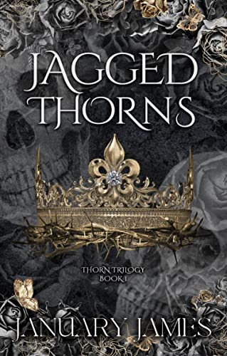 Jagged Thorns (Thorn Trilogy Book 1)