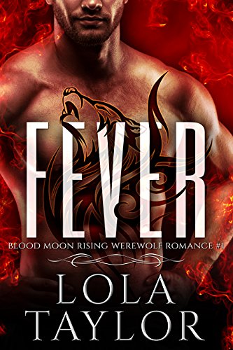 Fever (Blood Moon Rising Book 1)