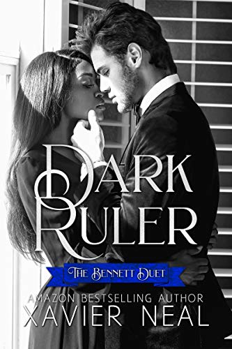 Dark Ruler (The Bennett Duet Book 1)