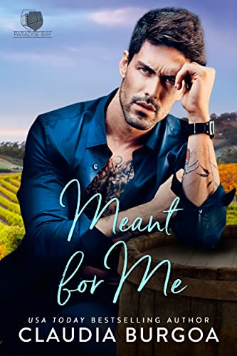 Meant For Me (Paradise Bay Billionaire Brothers Book 6)