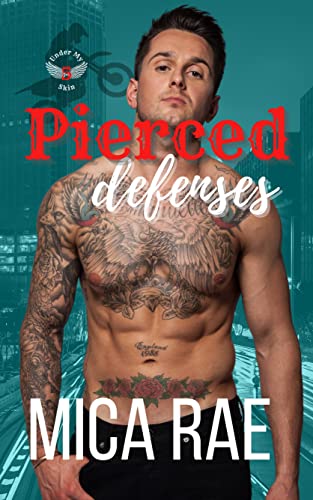 Pierced Defenses (Under My Skin Book 5)