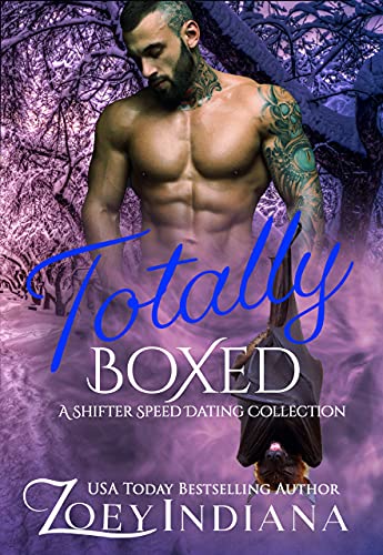 Totally Boxed (A Shifter Speed Dating Collection)