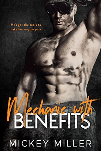 Mechanic with Benefits (Blackwell After Dark Book 2)