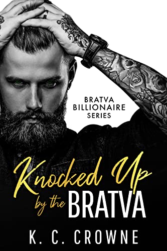 Knocked Up by the Bratva (Bratva Billionaires Series Book 4)