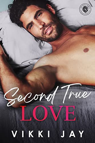 Second True Love (The Kings World Book 1)