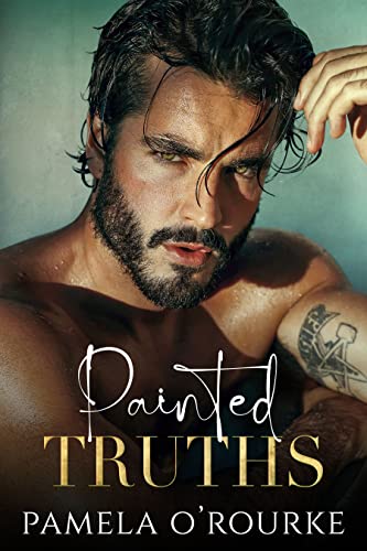 Painted Truths (The Brotherhood Series Book 1)