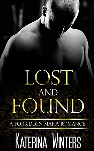 Lost and Found (A Mafia Romance Book 1)