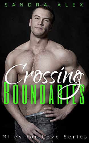 Crossing Boundaries (Miles for Love Book 1)