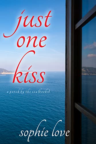 Just One Kiss (A Porch by the Sea Book 1)