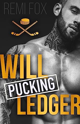 Will Pucking Ledger (Fourteeners Hockey Romance Book 1)