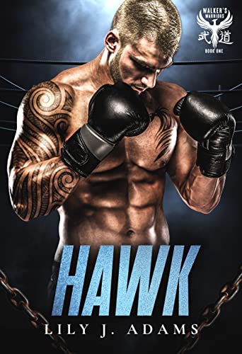 Hawk (Walker’s Warriors MC Romance Series Book 1)