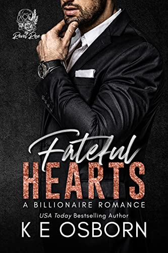 Fateful Hearts (Revel Rose Billionaires Book 3)