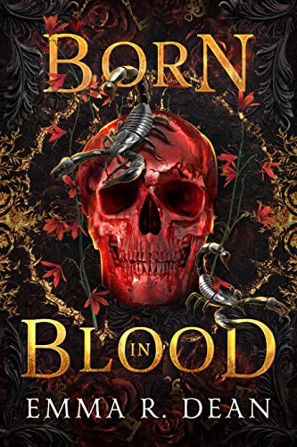 Born in Blood (An Empire of Blood and Chaos Book 1)