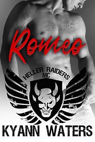 Romeo (Heller Raiders MC Book 3)