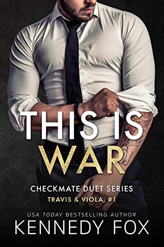 This is War (Checkmate Duet Book 1)