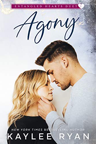 Agony (Entangled Hearts Duet Book 1)