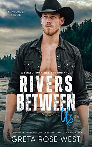 Rivers Between Us (Wisper Dreams Book 1)