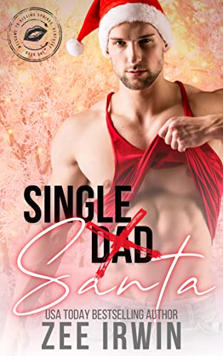 Single Santa (Welcome to Kissing Springs Book 1)