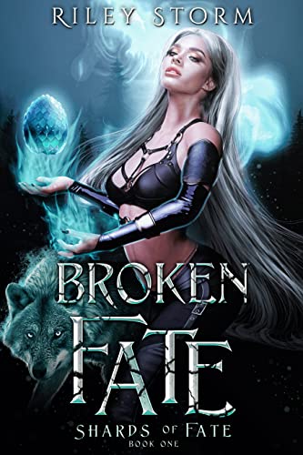 Broken Fate (Shards of Fate Book 1)