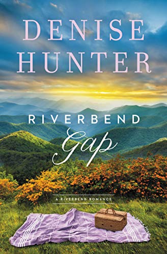 Riverbend Gap (A Riverbend Romance Book 1)