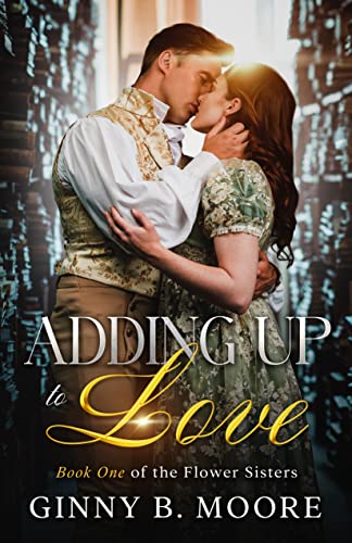 Adding Up to Love (Flower Sisters Series Book 1)