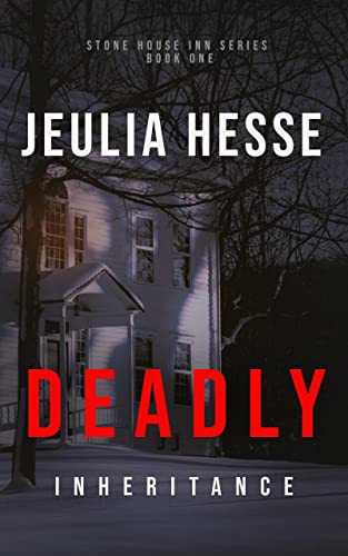 Deadly Inheritance (Stone House Inn Series Book 1)