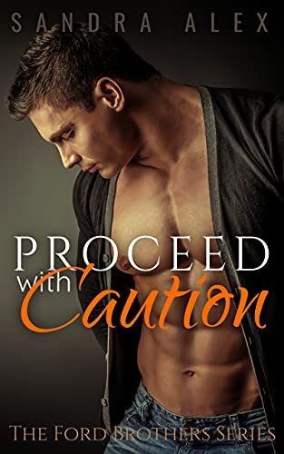 Proceed with Caution (Ford Brothers Book 1)