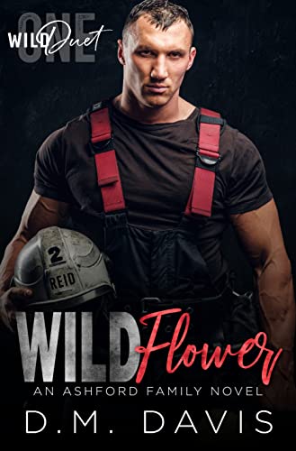 WILDFLOWER (WILD Duet Book 1) (Ashford Family Book 1)