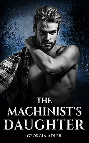 The Machinist’s Daughter