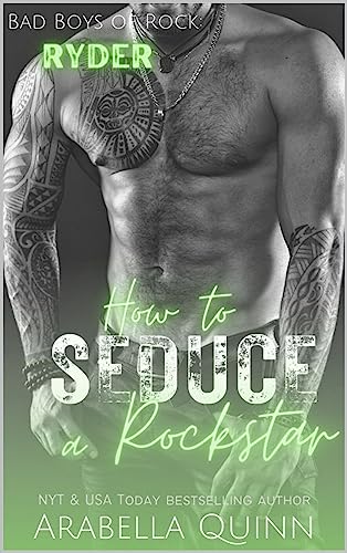 How to Seduce a Rockstar (Bad Boys of Rock Book 1)