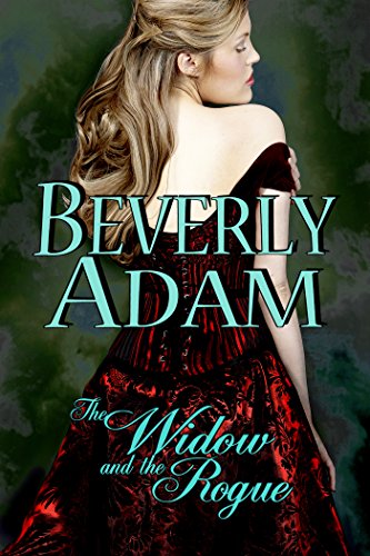 The Widow and the Rogue (Gentlemen of Honor Series Book 3)