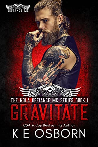 Gravitate (The NOLA Defiance MC Series Book 1)